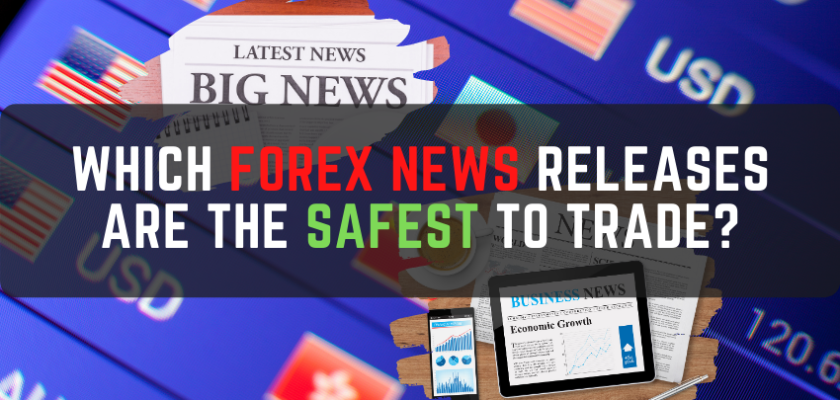 Which Forex News Releases are the Safest to Trade FXCracked.com