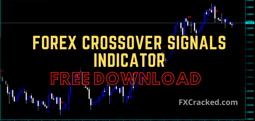 Forex Crossover Signals Indicator fxcracked.com