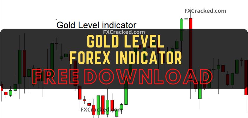 fxcracked.com Gold Level Forex MT4 indicator Free Download