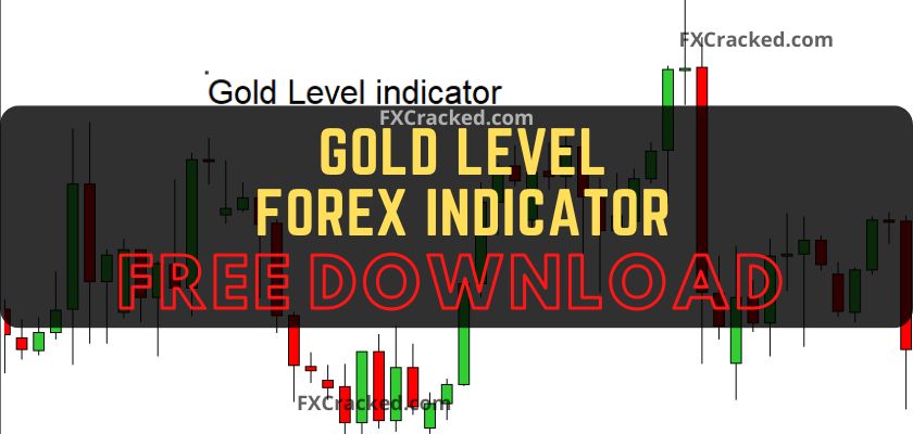 fxcracked.com Gold Level Forex MT4 indicator Free Download