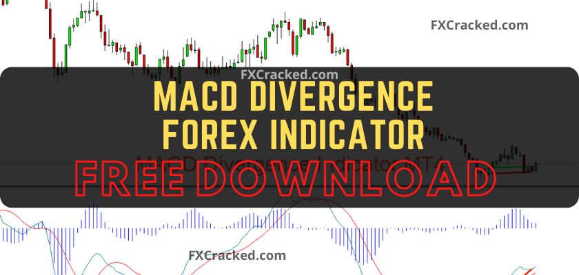 fxcracked.com MACD divergence Forex MT4 indicator Free Download