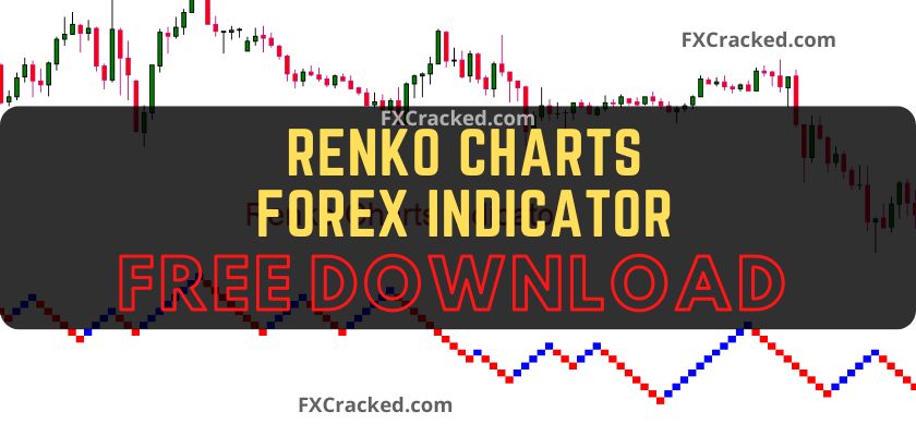 fxcracked.com Renko Charts Forex MT4 indicator Free Download