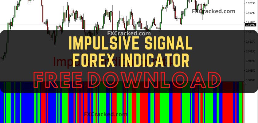 fxcracked.com Impulsive Signal Forex MT4 indicator Free Download