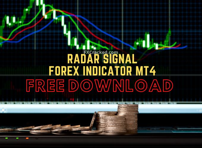 Radar Signal Forex Indicator Mt4 Free Download Fxcracked