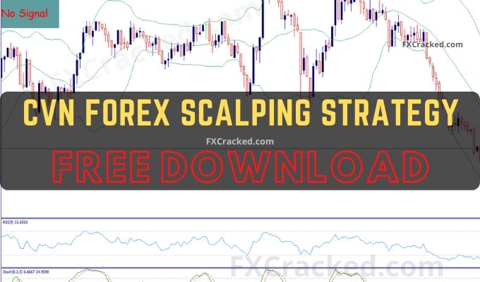 CVN Forex Scalping Strategy FREE Download FXCracked.com
