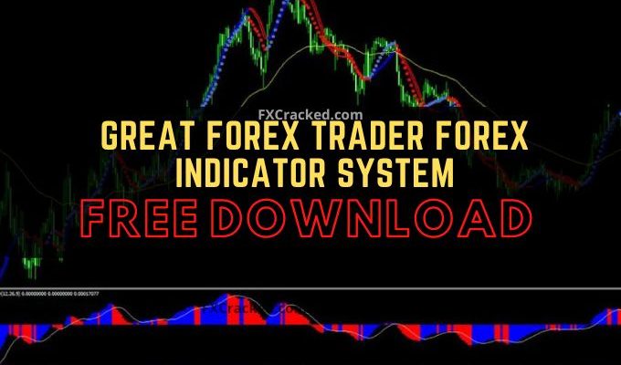 fxcracked.com Great Forex Trader Forex Indicator System Free Download