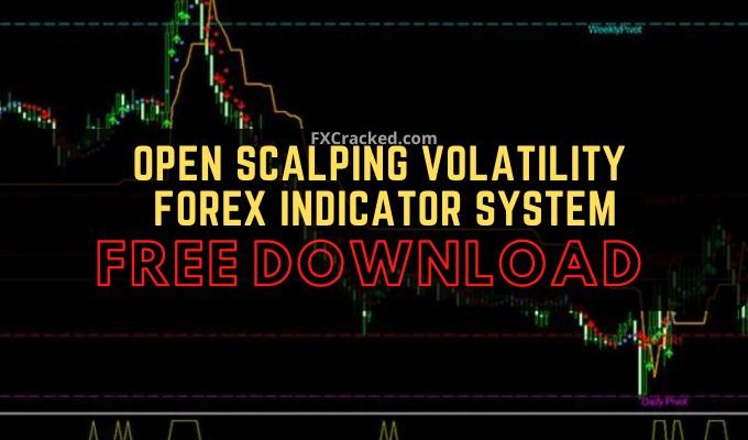 fxcracked.com Open Scalping Volatility Forex Indicator System Free Download
