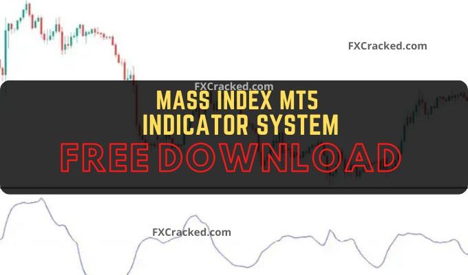 fxcracked.com Mass Index MT5 Forex Indicator System Free Download
