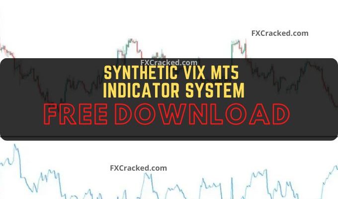 fxcracked.com Synthetic VIX MT5 Forex Indicator System Free Download